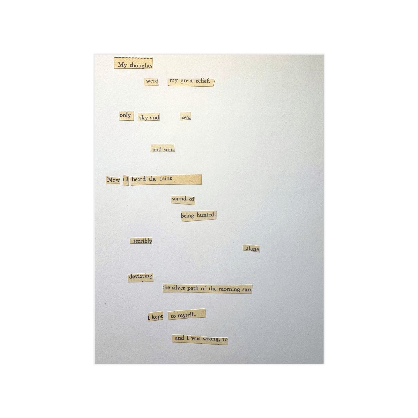 Minimalist Poetry Print — Found Text Collage Unframed Art (Paper products) - An unframed art print that reads like a quiet scrap of found poetry (View 2)